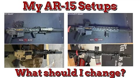 My Current AR-15 Lineup, and how I setup my guns