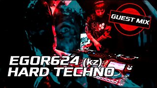 EGOR624 |||HARD TECHNO GUEST STREAM|||