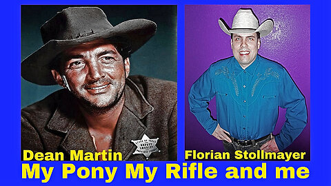 DEAN MARTIN TRIBUTE (My Pony My Rifle and me)