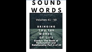 Sound Words, Exodus, The Book of Redemption and Relationship, part 4 of 24