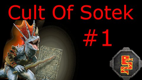 Cult of Sotek Stream Campaign #1 - Skink Power!