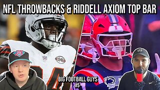 Riddell Axiom Top Bar & NFL Throwbacks! BFG #5