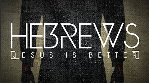 Hebrews 11:23-40 - Living out Faith