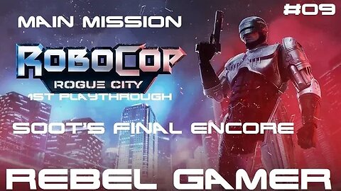 Robocop: Rogue City - Main Mission: Soot's Final Encore (#09) - XBOX SERIES X