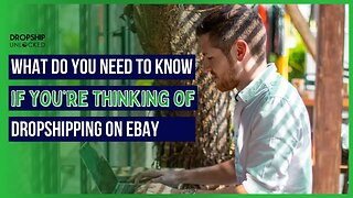 What do you need to know if you’re thinking of dropshipping on EBAY