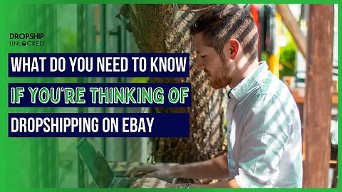 What do you need to know if you’re thinking of dropshipping on EBAY