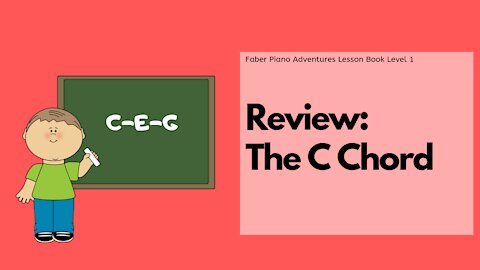 Piano Adventures Lesson Book 1 - Review: The C Chord