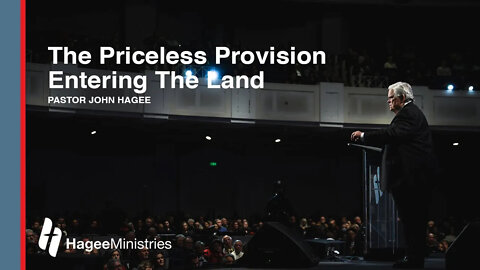 The Priceless Provision Entering The Land