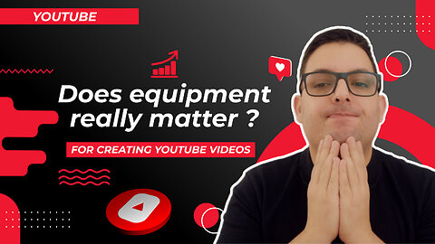 Does equipment really matter for creating YouTube videos? #youtube #gxtmedia