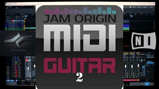 Jam Origins MIDI Guitar 2 in PreSonus Studio One - Kontakt - Massive X - Battery 4 - EZ Drummer 2