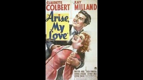 Trailer - Arise, My Love - 1940