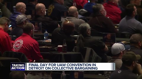 Final day for UAW Convention in Detroit on collective bargaining