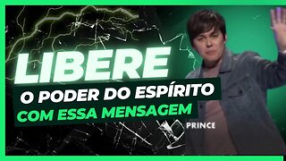 Pastor Joseph Prince | LIBERE O PODER DO ESPÍRITO COM ESSA MENSAGEM