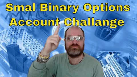 Smal Binary Options Account Challange - With Robot