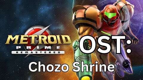 "Chozo Shrine" Metroid Prime (R) OST 55
