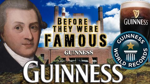 GUINNESS - Before They Were Famous