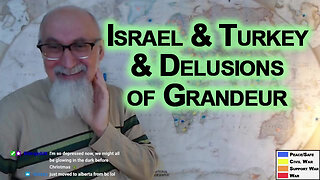 Israel and Turkey: Mass Psychosis, Mk-ULTRA Population, Distorted History & Delusions of Grandeur