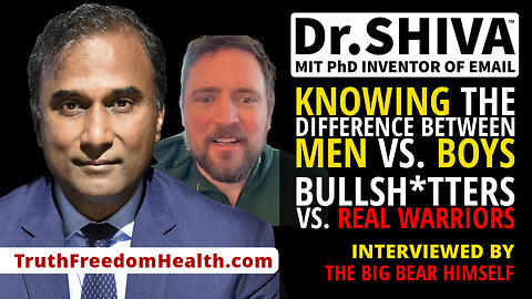 Dr.SHIVA™ LIVE – Knowing the Difference Between Men vs. Boys, Bullsh*tters vs. Real Warriors