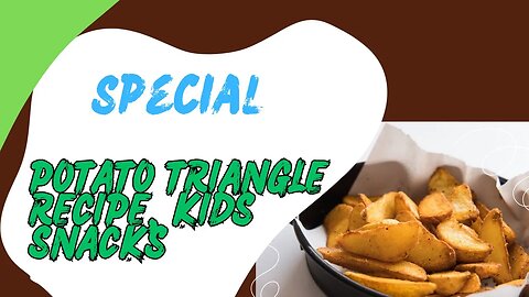Potato Triangle || Kids Snacks || Easy food recipe