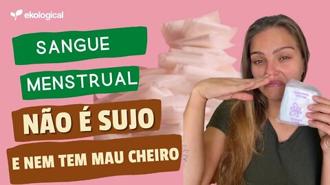 Absorvente Reutilizável de Pano DEIXA MAU CHEIRO? - Descubra aqui