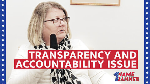 Transparency And Accountability Issue