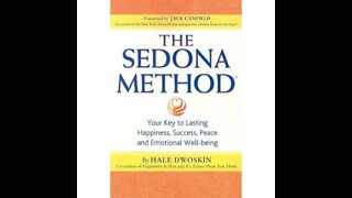 The Sedona Method. Part Fourteen Of Twenty Part Audio Course With Work Books. Learn To Manifest