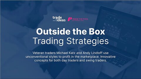 Trade Outside the Box: Innovative Trading Strategies and Funding Opportunities