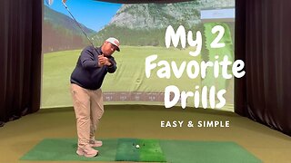 MY TWO FAVORITE DRILLS TO IMPROVE YOUR GOLF SWING