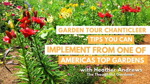 Tips You Can Implement from One of Americas Top Gardens | Garden Tour Chanticleer