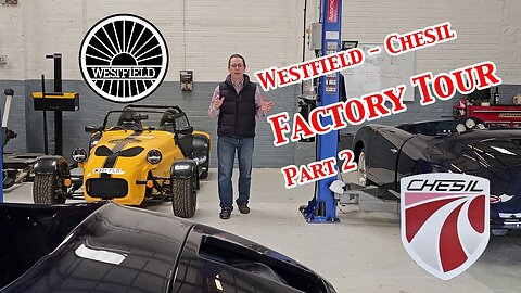 First-ever Video Tour of the New Westfield and Chesil Speedster factory - Part 2