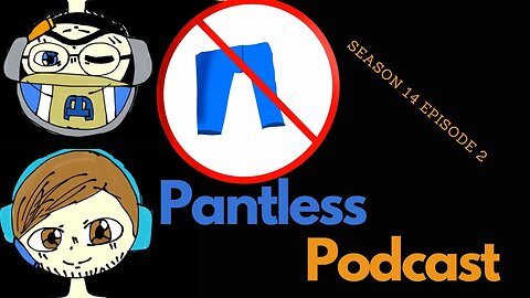 The Pantless Podcast S14E2 - Chitty Chitty Bang Bang