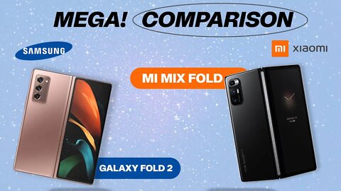 Samsung Galaxy Fold 2 vs Xiaomi Mi Mix Fold | Mega Comparison