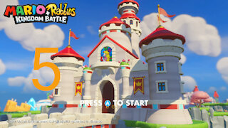 Mario + Rabbids Kingdom Battle Episode 5