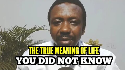 The True Meaning of Life You Don’t Know | @HosannaEEDavid
