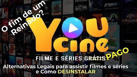 YouCine pago alternativas legais para assistir filmes e séries