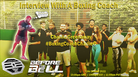 Charlie Greenaway | INTERVIEW WITH A BOXING COACH
