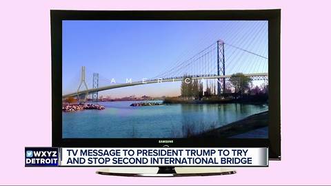 Moroun family launches ad asking President Trump to stop new Gordie Howe Bridge