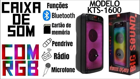 Vendo um pouco da caixa de som com RGB modelo KTS-1600