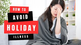 The DOOM of Seasonal Illness...and HOW to prevent it