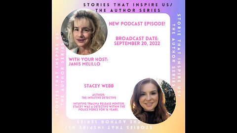 Stories That Inspire Us / The Author Series with Stacey Webb - 09.20.22