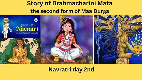 Navratri Day 2nd Story of Brahmacharini Mata the second form of Maa Durga