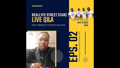 Terrance Gangsta Williams | Live Q&A featuring Reallyfe Street Starz