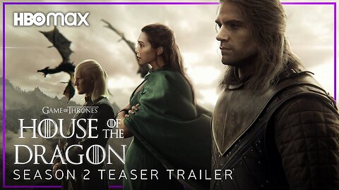 House of the Dragon Season 2 | Green Final Trailer | Max