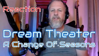 Dream Theater - A Change Of Seasons - First Listen/Reaction