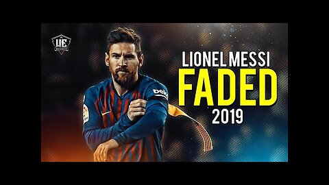 Lionel Messi - Faded ● Dribbling Skills & Goals 2019 (HD)