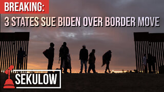 BREAKING: 3 States Sue Biden Over Border Move
