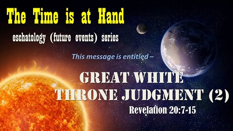 The Great White Throne Judgment Pt 2! Pastor Dave Hansen