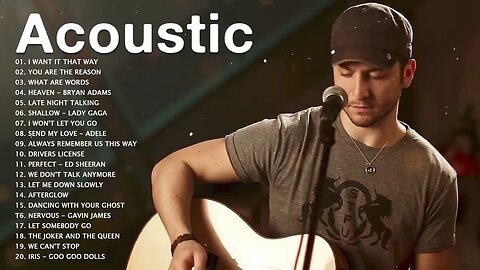 Acoustic Songs 2022 Collection Classic Acoustic Love Songs Best Acoustic Music Of All Time