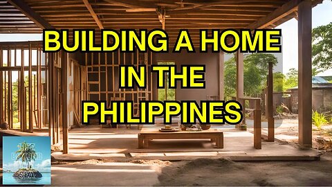 Building A House In The Philippines