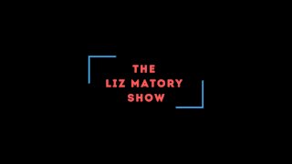 The Liz Matory Show Episode 001 w Mayra Rodriguez